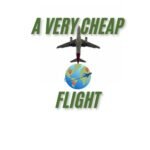 A Very Cheap Flight
